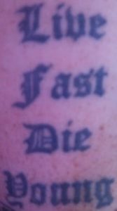 Live Fast Die Young Tattoo