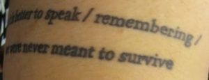 Litany of Survival Audre Lorde tattoo